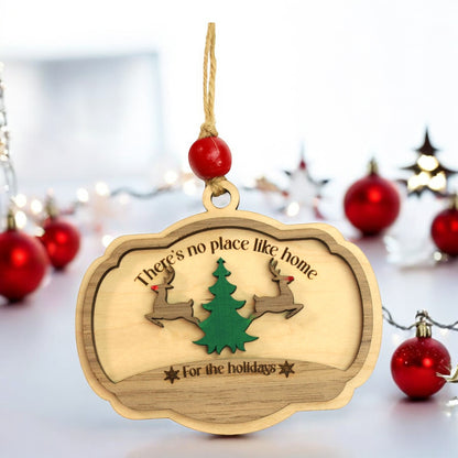 Wooden Holiday Ornament – “There’s No Place Like Home”